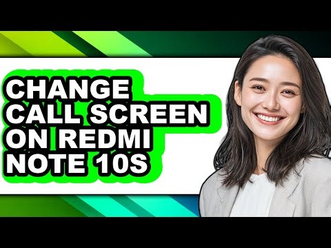 How to Change Call Screen on Redmi Note 10s (updated)