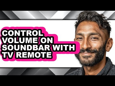 How to Control Volume on Soundbar with Tv Remote (only Way)