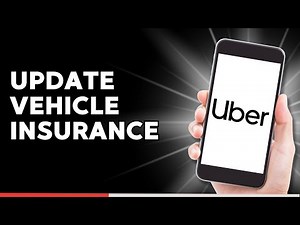 Update Your Vehicle Insurance in Uber Driver App