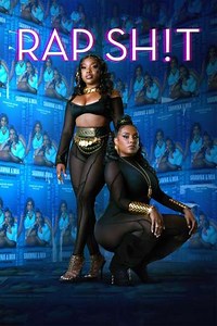 Rap Sh!t (2022-2023) - TV Show
