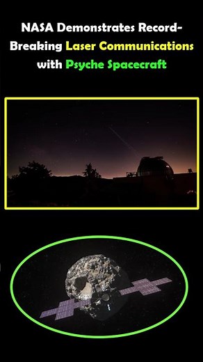 NASA Demonstrates Record-Breaking Laser Communications with Psyche Spacecraft
