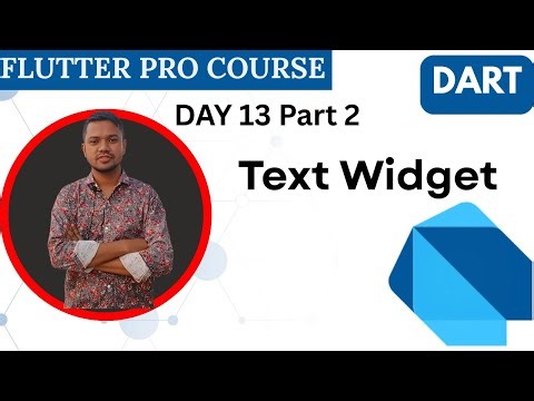 Flutter Text Widget Tutorial in Bangla | Dart Text Widget Explained for Beginners