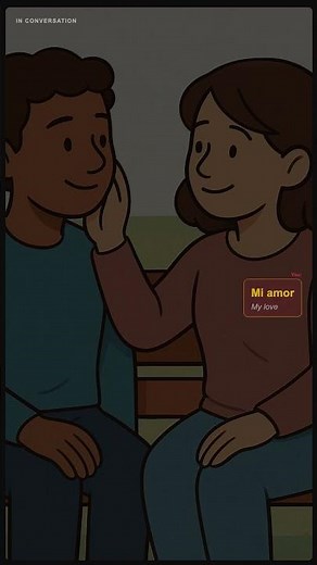 How Do You Say "My love" in Spanish? 🇪🇸