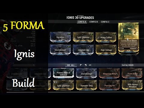 Warframe Weapon Builds - Ignis Build (5 Forma)