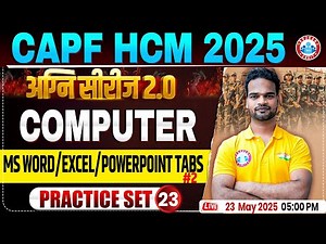 CAPF HCM Practice Set 2025 | अग्नि सीरीज 2.0 | MS WORD/EXCEL/POWERPOINT TABS | BSF HCM Computer