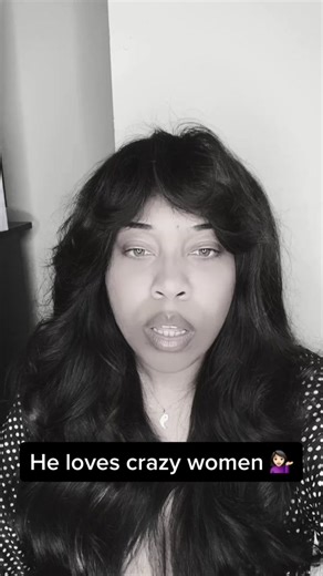 Why Men Love Crazy Women - Relationship Advice for Women