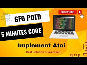 Implement Atoi | GFG POTD | 5 Minutes Code | GeeksForGeeks | DSA