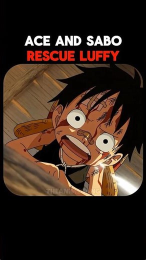 Ace and Sabo rescue Luffy 🔥💀