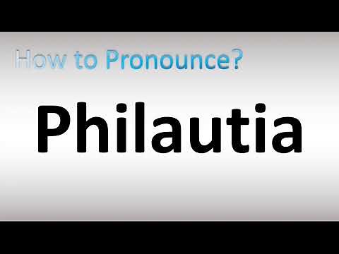 How to Pronounce Philautia
