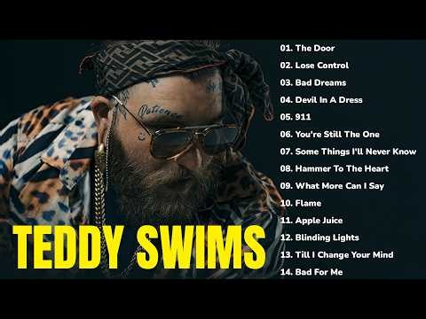 Teddy Swims 2026 ❤️ Top 20 Greatest Hits | TEDDY SWIMS Full Album Playlist #no30