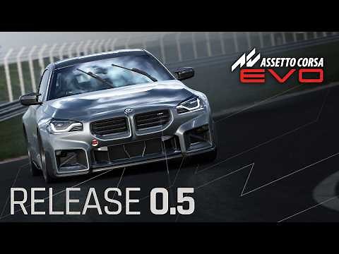Assetto Corsa EVO 0.5 Update - OUT NOW Trailer