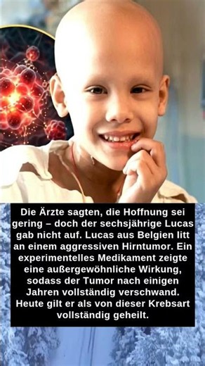 Mit 6 Jahren ein tödlicher Hirntumor – doch dann geschah ein unerwartetes Wunder.