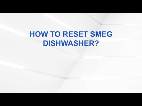 How To Reset Smeg Dishwasher?