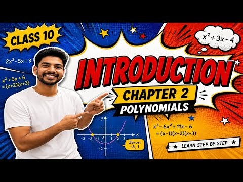 Introduction to Polynomials | Class 10 Maths | Board Exam 2027