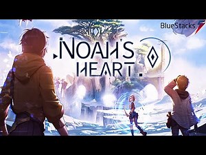 *EXCLUSIVE CODE* How To Download & Play Noah's Heart On PC?! GLOBAL RELEASE (Bluestacks 5)