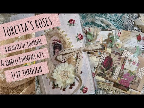 Loretta’s roses lightly decorated junk journal & 20+ embellishment kit flip through
