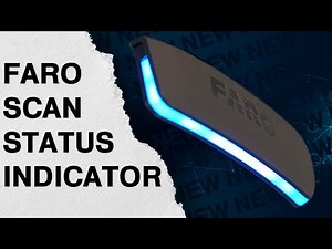 The new FARO scan status indicator