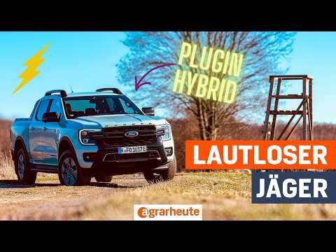 Ford Ranger PHEV im Test: Elektro Einstieg für Landwirte & Jäger? Verbrauch | Anhänger | Offroad