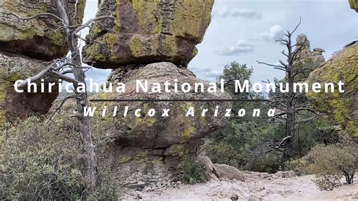Chiricahua National Monument Willcox Arizona "The Wonderland of Rocks" | Wandering Out Yonder