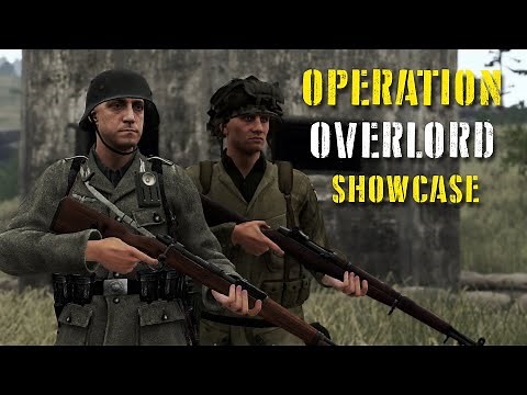 Operation Overlord WW2 Mod Showcase Arma Refroger (Reupload)
