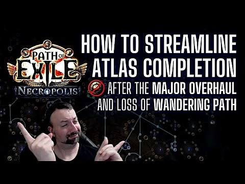 [PoE 3.24] The BEST Strategy to Streamline Atlas Completion in a Post-Wandering Path Era