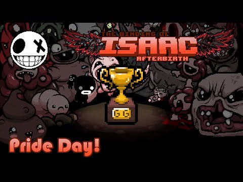 The Binding of Isaac AFTERBIRTH - Pride Day! Challenge