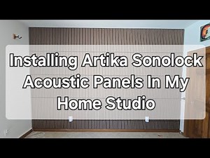 Artika Sonolock Acoustic Panel Install in my Home Studio