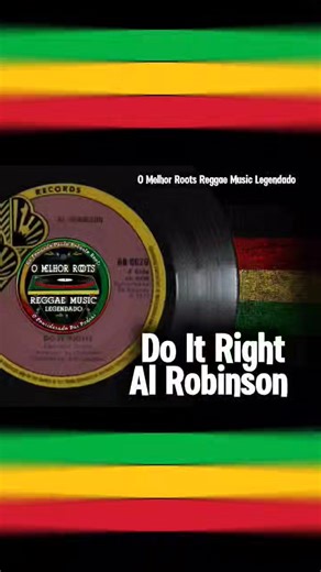 🎶 Al Robinson – Do It Right (Reggae Legendado) Lyric Uma mensagem positiva sobre fazer o bem e seguir o caminho certo. 🌿🔥 “Do It Right” traz a essência do reggae consciente, com uma melodia envolvente e letras que inspiram atitudes verdadeiras e cheias de amor. Reggae é consciência, é respeito e é vibração positiva. ❤️💛💚 #AlRobinson #DoItRight #ReggaeLegendado #RootsReggae #ReggaeConsciente #ReggaeBrasil #CulturaReggae #OneLove | O Melhor Roots Reggae Music Legendado