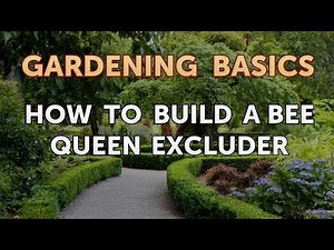 How to Build a Bee Queen Excluder