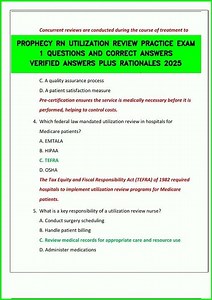 PROPHECY RN UTILIZATION REVIEW PRACTICE EXAM 1 QUESTIONS AND CORRECT ANSWERS VERIFIED ANSWERS PLUS R