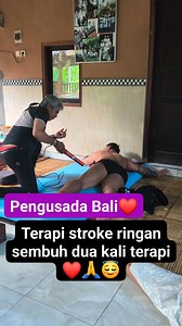 Pengusada Bali❤ terapi stroke ringan dua kali terapi sembuh atas kuasa Tuhan ❤🙏😇 #fbpro #facebook #usadabali #terapitapakjarigeni #jangkauanluas | I Made Rai Harimbawa