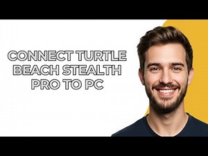 Connect Turtle Beach Stealth Pro To Pc - UPDATED!