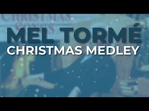Mel Tormé - Christmas Medley (Part 2) (Official Audio)
