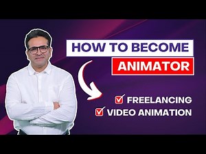 How to Become Animator | Freelancing | Video Animation