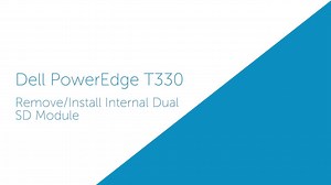 How to replace Dual Internal SD Module for PowerEdge T330