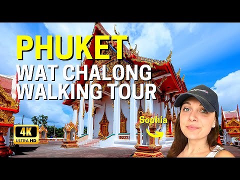 PHUKET | WAT CHALONG TEMPLE | THAILAND | MUST SEE VIRTUAL WALKING TOUR | ORIGINAL SOUNDS | 4K