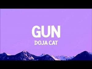 Doja Cat - Gun (Lyrics)