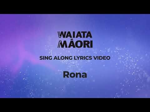 Rona - Lyrics Video - Waiata Māori Song