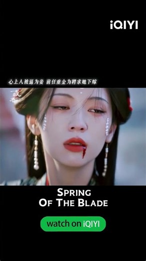 ❤️‍🔥A Powerful Man’s Only Surrender: HER. #SpringofTheBlade #iQIYIMalaysia