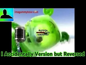I Accidentally Klaskyklaskyklaskyklasky Gummy Bear Song Version (FIXED) but Reversed