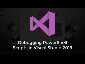 Debugging PowerShell Scripts in Visual Studio 2019