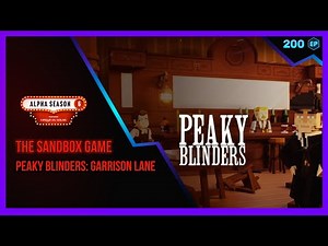 The Sandbox Game AS6 - Peaky Blinders Garrison Lane [ALL QUESTS 15/15]