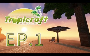 【Minecraft】热带世界 EP.1 沙滩