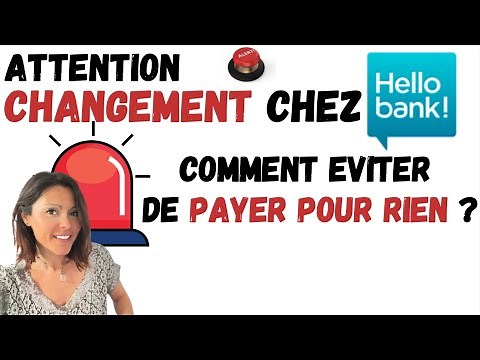 HELLO BANK : éviter la BAD NEWS & les FRAIS INUTILES