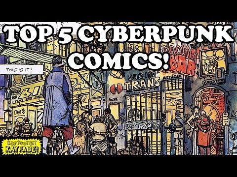Top 5 Cyberpunk Comics of All Time!