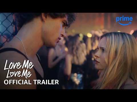 Love Me Love Me - Official Trailer | Prime Video