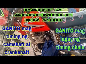 PAANO MAG KABIT NG TIMING CHAIN SA XR 200 AT MAG TIMING