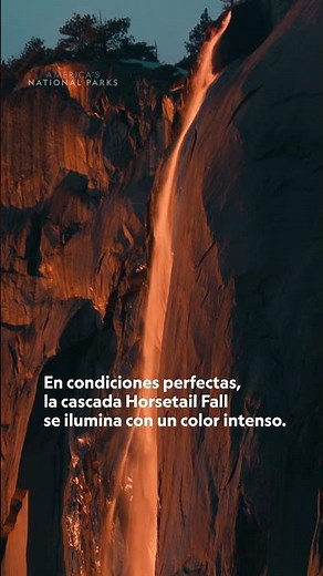 La fascinante cascada de fuego de Yosemite 🔥 | ADÉNTRATE EN ALGO ASOMBROSO