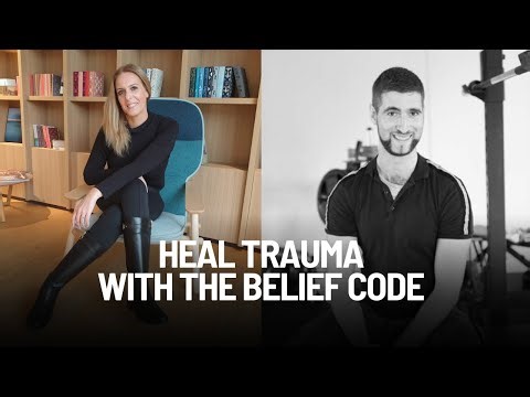 REMOVING SUBCONSCIOUS BLOCKS AND TRAUMA with the Belief Code and Body Code