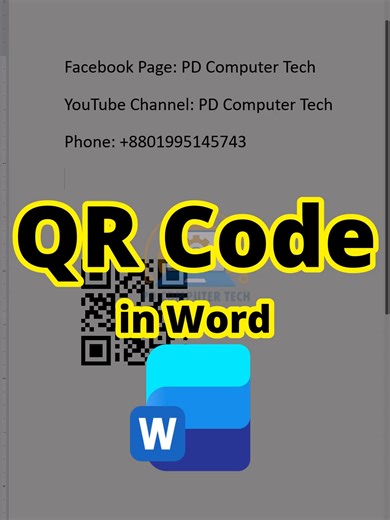 QR Code Generate in Microsoft Word #MSWord #QRCode #WordTips #OfficeWork #DigitalCard #TechTips #ComputerLearning #pdcomputertech